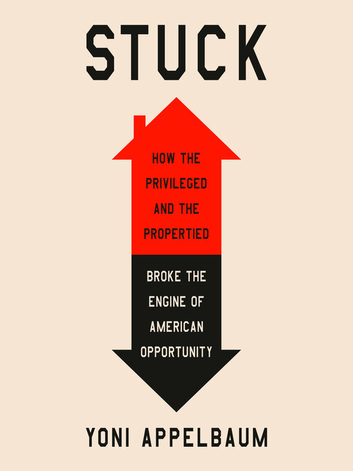 Title details for Stuck by Yoni Appelbaum - Wait list